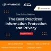 The Best Practices for Information Protection and Privacy'